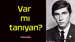 Var mı tanıyan?