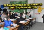 20 bin öğretmen adayı için tercih süreci bugün sona eriyor