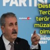 Destici: Terörle teröristle müzakere olmaz!