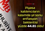 Piyasa katılımcıların kasımda yıl sonu enflasyon beklentisi yüzde 44.81 oldu!