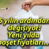 5 yılın ardından değişiyor! Yeni yılda poşet fiyatları…