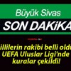 Millilerin rakibi belli oldu! UEFA Uluslar Ligi’nde kuralar çekildi!