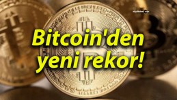 Bitcoin’den yeni rekor!