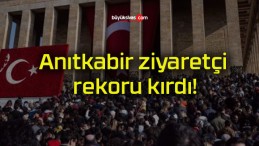 Anıtkabir ziyaretçi rekoru kırdı!