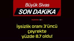 İşsizlik oranı 3’üncü çeyrekte yüzde 8.7 oldu!