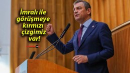 İmralı ile görüşmeye kırmızı çizgimiz var!