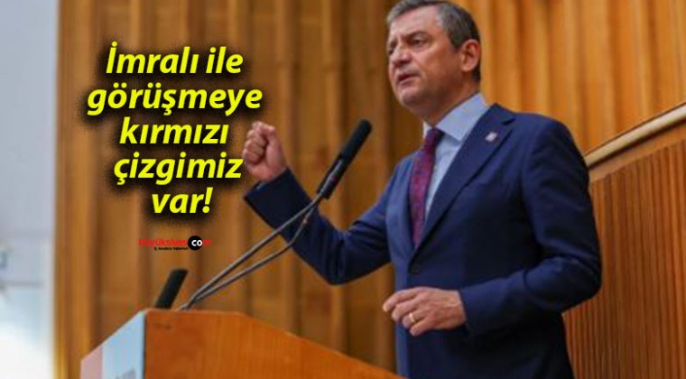 İmralı ile görüşmeye kırmızı çizgimiz var!