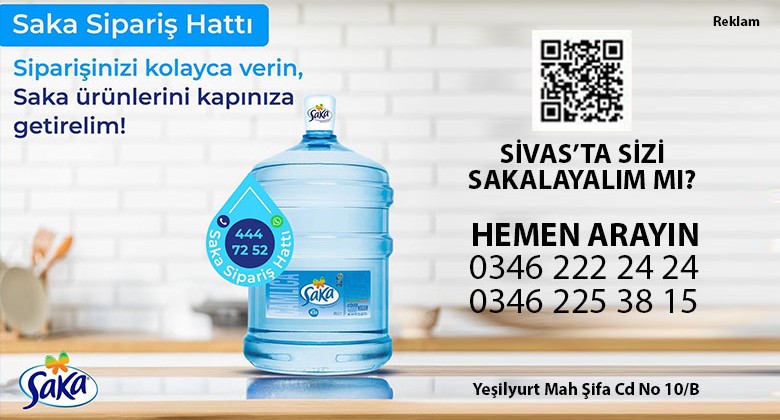 Sivas Damacana Siparişi : 0346 222 24 24 – Saka Su