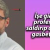 İşe giden profesöre saldırıp aracını gasbettiler