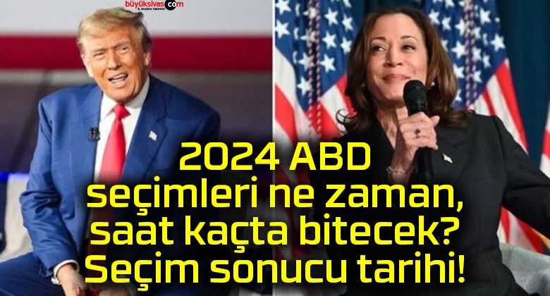 2024 ABD seçimleri ne zaman, saat kaçta bitecek? Seçim sonucu tarihi!