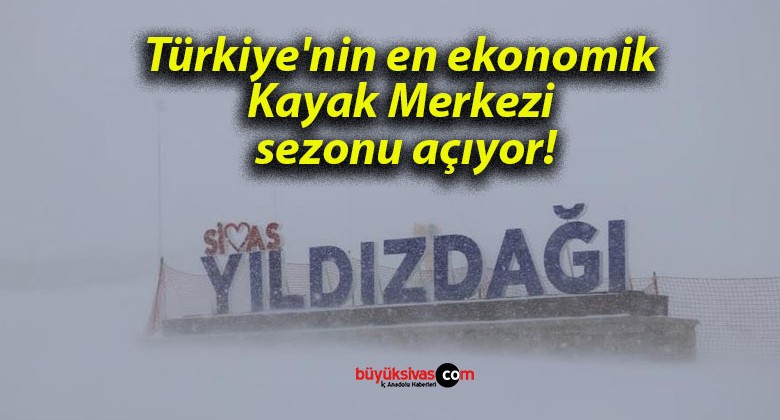 Türkiye’nin en ekonomik Kayak Merkezi sezonu açıyor!