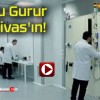 Bu Gurur Sivas’ın!