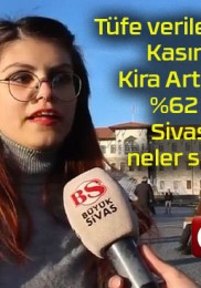 Tüfe verilerine göre Kasım Ayı Kira Artış Oranı: %62 oldu! Sivaslılar neler söyledi?