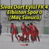 Sivas Dört Eylül FK 4 Elbistan Spor 0 (Maç Sonucu)