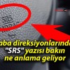 Araba direksiyonlarındaki “SRS” yazısı bakın ne anlama geliyor