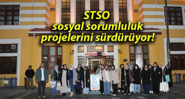 STSO sosyal sorumluluk projelerini sürdürüyor!