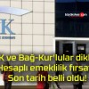 SGK ve Bağ-Kur’lular dikkat! Hesaplı emeklilik fırsatı: Son tarih belli oldu!