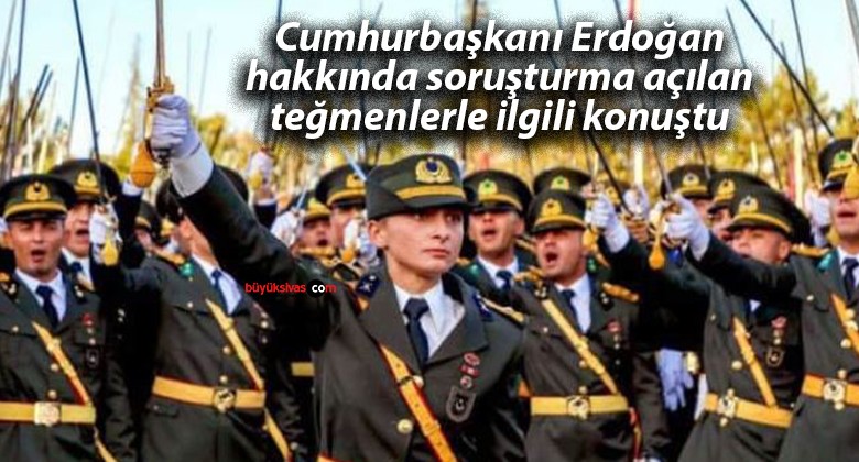 Cumhurbaşkanı Erdoğan hakkında soruşturma açılan teğmenlerle ilgili konuştu