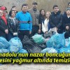 Anadolu’nun nazar boncuğunun çevresini yağmur altında temizlediler!