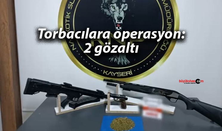 Torbacılara operasyon: 2 gözaltı