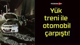 Yük treni ile otomobil çarpıştı!