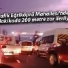 Araçlar Eğriköprü Mahallesi’nde 10 dakikada 200 metre zor ilerliyor