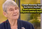 Canan Karatay’dan kurtarıcı reçete: ‘Kışın canınız turşu istiyorsa nedeni budur’