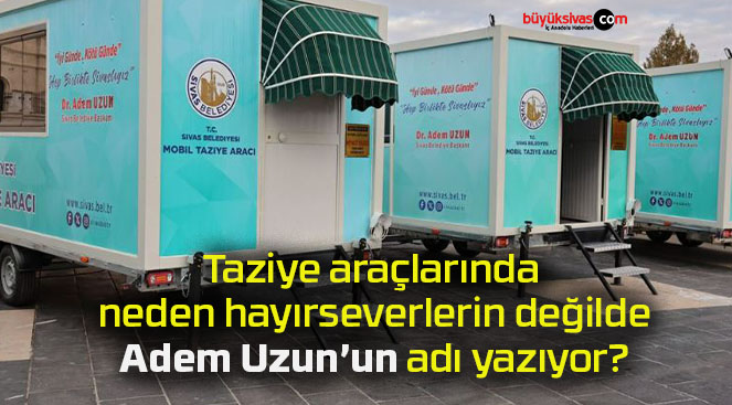 Sivas Belediyesi’nden Mobil Taziye Aracı Hizmeti Tekrar Başladı!