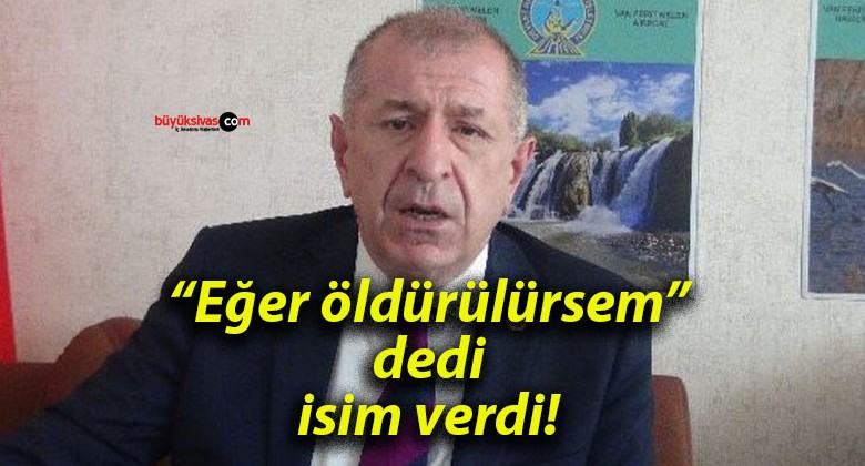 “Eğer öldürülürsem” dedi isim verdi!