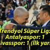 Trendyol Süper Lig: Antalyaspor: 1 – Sivasspor: 1 (İlk yarı)