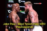 Jake Paul – Mike Tyson maçı bitti! Paul kazandı!