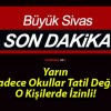 Yarın Sadece Okullar Tatil Değil! O Kişilerde İzinli!