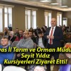 Sivas İl Tarım ve Orman Müdürü Seyit Yıldız Kursiyerleri Ziyaret Etti!