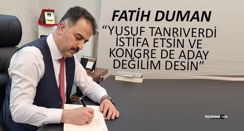 AK Parti’de En Son Ses Yükselten İsim Fatih Duman Oldu!