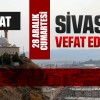 Sivas Aramızdan Ayrılanlar – Sivas’ta Ölenler – 28 Aralık 2024