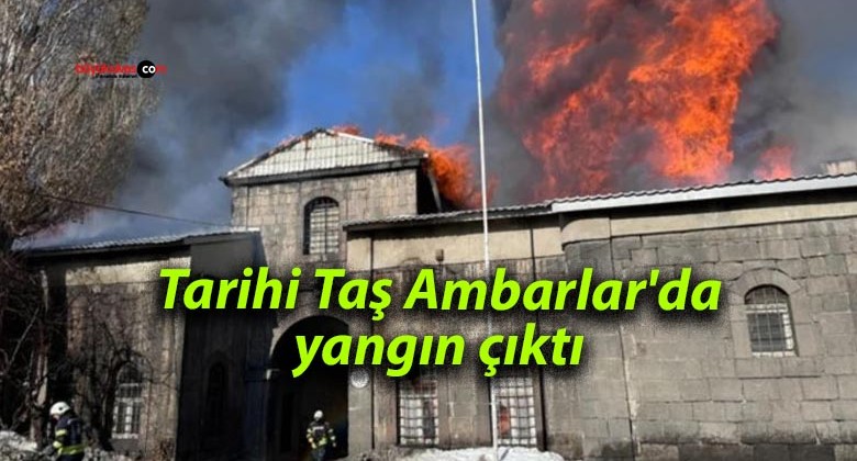 Tarihi Taş Ambarlar’da yangın çıktı