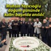 Muhsin Yazıcıoğlu doğum gününde kabri başında anıldı!