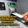 Yargıtay açıkladı: ATM’den para çekerken o hatayı yapan yandı…