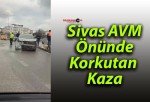 Sivas AVM Önünde Korkutan Kaza