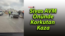 Sivas AVM Önünde Korkutan Kaza