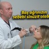 Baş ağrınızın sebebi sinüzit olabilir!