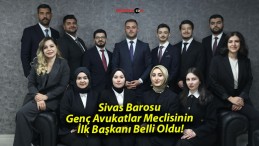 Sivas Barosu Genç Avukatlar Meclisinin İlk Başkanı Belli Oldu!