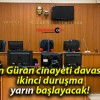 Narin Güran cinayeti davasında ikinci duruşma yarın başlayacak!