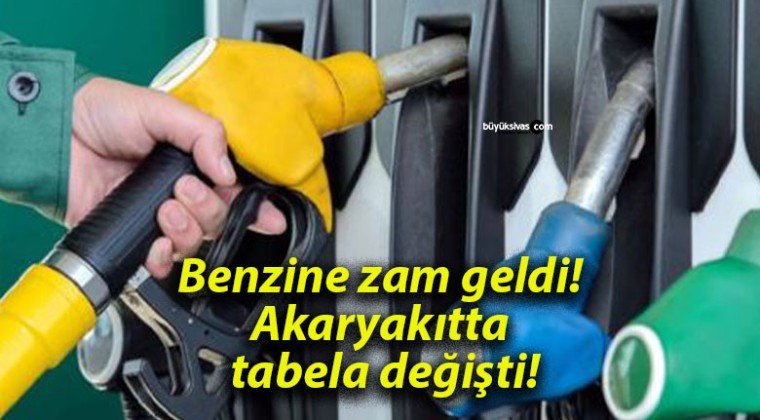 Benzine zam geldi! Akaryakıtta tabela değişti!