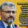 AK Parti Genel Merkezi Sivas’ta İnceleme Yapacak! Tanrıverdi Krizi Gündemde!