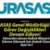 TÜRASAŞ Genel Müdürlüğü’nde Görev Değişiklikleri Devam Ediyor!