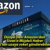 Amazon’dan Türkiye Kararı! Sivas ve Bölgeye Büyük Yatırım!