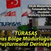 TÜRASAŞ Sivas Bölge Müdürlüğünde Soruşturmalar Derinleşiyor!