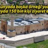 Dünyada başka örneği yok, 6 ayda 150 bin kişi ziyaret etti