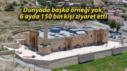 Dünyada başka örneği yok, 6 ayda 150 bin kişi ziyaret etti